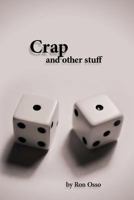 Crap and other stuff 1720915210 Book Cover