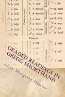 Graded Readings in Gregg Shorthand 1016166915 Book Cover