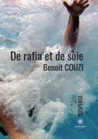 De rafia et de soie 2851135880 Book Cover
