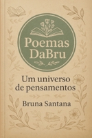 Poemas da Bru: Um Universo de Pensamentos (Portuguese Edition) B0FBK9KGNX Book Cover