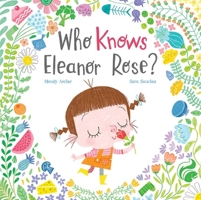 Who Knows Eleanor Rose 1926444876 Book Cover