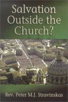 Salvation Outside the Church 193170936X Book Cover