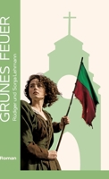 Grünes Feuer: Eine Familiensaga - Trilogie - Irische Schicksale (German Edition) 3384672852 Book Cover