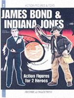 12 INCH INDIANA JONES AND JAMES BOND: Action Figures for 2 Heroes (Action Figures & Toys) 2352500060 Book Cover