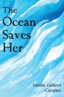 The Ocean Saves Her 1806930757 Book Cover