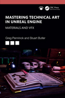 Mastering Technical Art in the Unreal Engine: Worldbuilding 1032649682 Book Cover