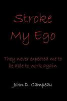Stroke My Ego 1449001653 Book Cover