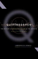 Quintessence: The Mystery of the Missing Mass 0465037410 Book Cover