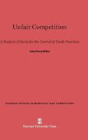 Unfair Competition 0674499395 Book Cover