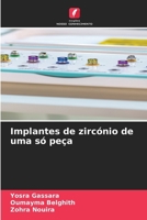 Implantes de zircónio de uma só peça (Portuguese Edition) 6208059534 Book Cover