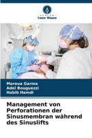 Management von Perforationen der Sinusmembran während des Sinuslifts (German Edition) 6208220599 Book Cover
