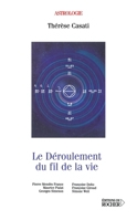 Le déroulement du fil de la vie (French Edition) 2268059723 Book Cover