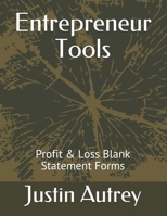 Entrepreneur Tools: Profit & Loss Statement Forms B08PJWK21W Book Cover