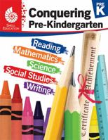 Conquering Pre-Kindergarten 1425817149 Book Cover
