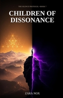 Children of Dissonance (The Silence Protocol) B0GWXQLZRH Book Cover