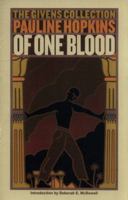 Of One Blood: Or, the Hidden Self 1874509387 Book Cover