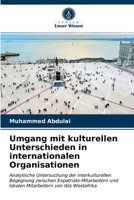 Umgang mit kulturellen Unterschieden in internationalen Organisationen 6203161624 Book Cover