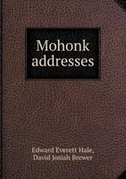 Mohonk Addresses 1287343384 Book Cover