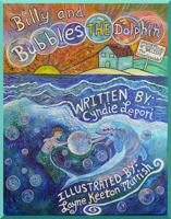 Billy and Bubbles the Dolphin: Childrens Addition 0985675446 Book Cover