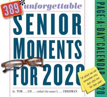 389* Unforgettable Senior Moments Page-A-Day Calendar 2020 152350661X Book Cover