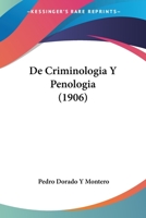 De Criminologia Y Penologia... 1017803420 Book Cover