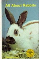 All About Rabbits 0866226931 Book Cover