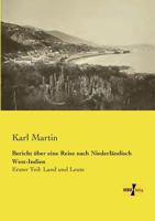 Bericht Uber Eine Reise Nach Niederlandisch West-Indien 3743690969 Book Cover