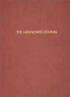 The Mennonite Hymnal 0836181514 Book Cover