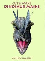 Cut & Make Dinosaur Masks 0486295486 Book Cover
