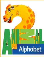animals alphabet coloring book For kids: ABC My First Coloring Book Alphabet Coloring Book For Kids Animals Alphabet Coloring Book For Preschool To ... ... To Learn Alphabet Letters For Kids B09CHGWZM8 Book Cover
