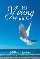 Hi Young World 164191095X Book Cover