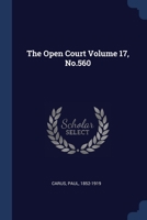 The Open court Volume 17, no.560 1376933918 Book Cover