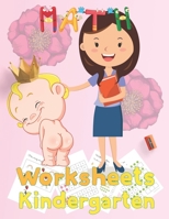 math worksheets kindergarten: coloring books/8.5''x11''/math worksheets kindergarten/my kindergarten math activity workbook B08S2SNLXN Book Cover