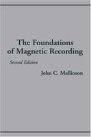 The Foundations of Magnetic Recording 0124666264 Book Cover