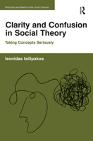 Clarity and Confusion in Social Theory: Taking Concepts Seriously 103209883X Book Cover