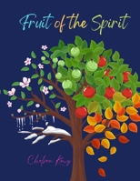Fruit of the Spirit: One Holy Spirit B08QDXX2LV Book Cover