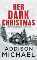 Her Dark Christmas B0G3WGS5TT Book Cover