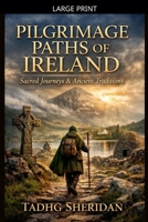 The Irish Pilgrimage Roads B0GWWTJGCZ Book Cover