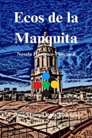 Ecos de la Manquita (Spanish Edition) 8409670739 Book Cover