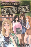 Chronicles of Chloe: Mean Girls Exodus 199951677X Book Cover