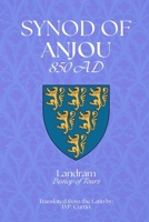 Synod of Anjou: 850 AD B0FBH1QGRP Book Cover