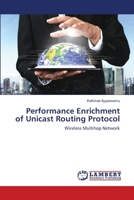Performance Enrichment of Unicast Routing Protocol 6203581917 Book Cover