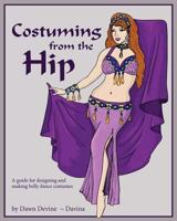 Costuming from the Hip 0967817005 Book Cover