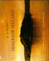 W.B. Yeats: Images of Ireland 0316888613 Book Cover