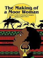 The Making of a Moor Woman 1452071012 Book Cover