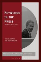 Keywords in the Press: The New Labour Years (Corpus and Discourse) 1350112593 Book Cover