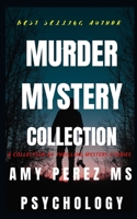 MURDER MYSTERY COLLECTION B09PVSQNMF Book Cover