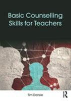 Basic Counselling Skills for Teachers 113830560X Book Cover