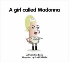 A Girl Called Madonna 095483187X Book Cover
