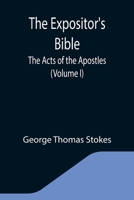 The Expositor's Bible: The Acts of the Apostles 9355341768 Book Cover